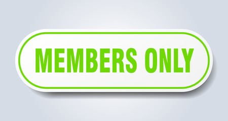 members only sign. members only rounded green sticker. members only