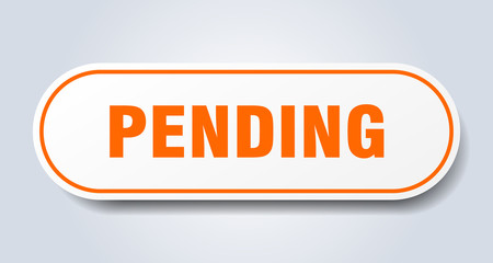 pending sign. pending rounded orange sticker. pending