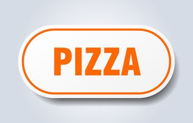 pizza sign. pizza rounded orange sticker. pizza