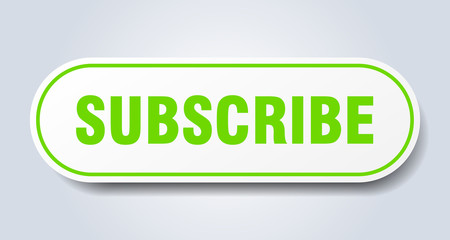 subscribe sign. subscribe rounded green sticker. subscribe