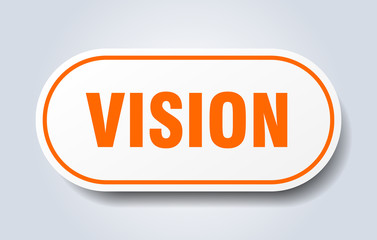 vision sign. vision rounded orange sticker. vision