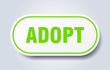 adopt sign. adopt rounded green sticker. adopt