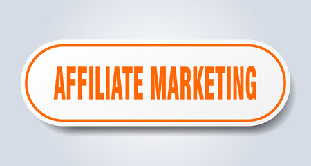 affiliate marketing sign. affiliate marketing rounded orange sticker. affiliate marketing