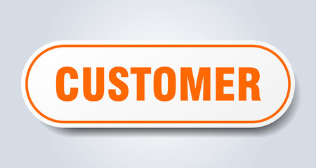 customer sign. customer rounded orange sticker. customer