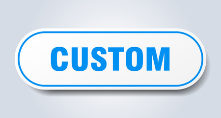 custom sign. custom rounded blue sticker. custom
