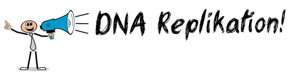 DNA Replikation! 