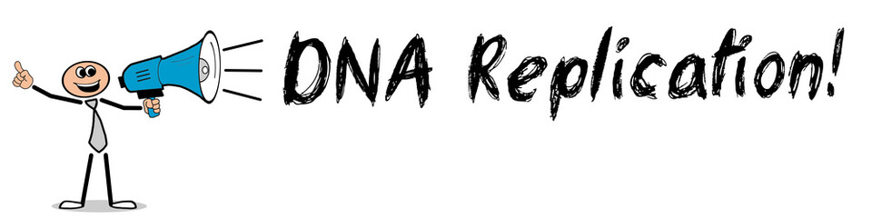 DNA Replication! 