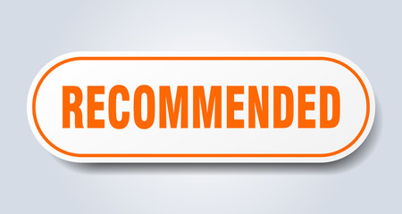 recommended sign. recommended rounded orange sticker. recommended
