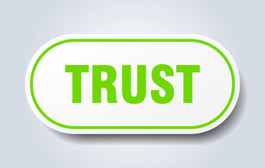 trust sign. trust rounded green sticker. trust