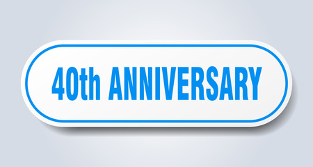 40th anniversary sign. 40th anniversary rounded blue sticker. 40th anniversary