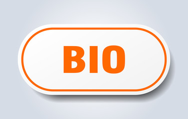 bio sign. bio rounded orange sticker. bio