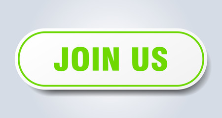 join us sign. join us rounded green sticker. join us