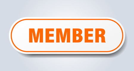 member sign. member rounded orange sticker. member