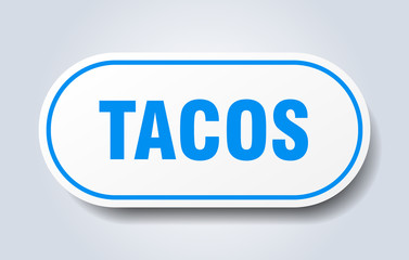 tacos sign. tacos rounded blue sticker. tacos