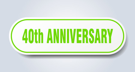 40th anniversary sign. 40th anniversary rounded green sticker. 40th anniversary