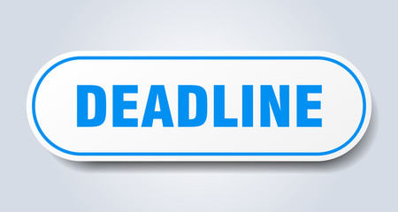 deadline sign. deadline rounded blue sticker. deadline
