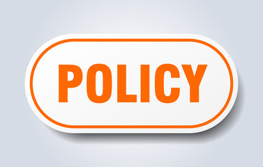 policy sign. policy rounded orange sticker. policy
