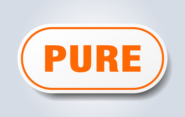 pure sign. pure rounded orange sticker. pure