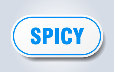spicy sign. spicy rounded blue sticker. spicy