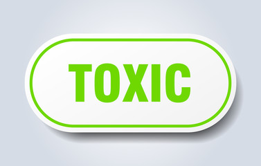 toxic sign. toxic rounded green sticker. toxic
