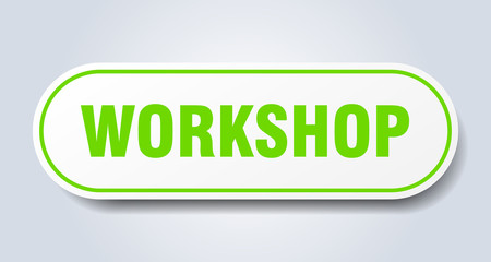 workshop sign. workshop rounded green sticker. workshop