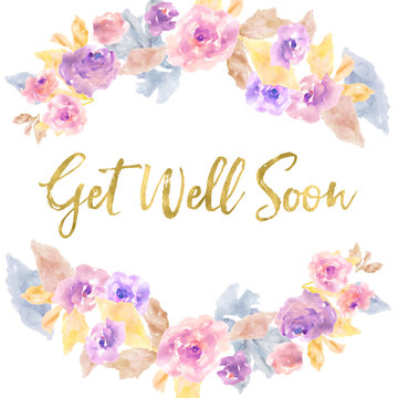 Watercolor Flower Wreath Background With Get Well Soon Text