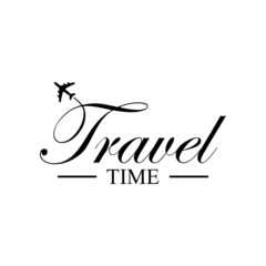 Travel time - Text Vector background design for t-shirt graphics, banner, fashion prints, slogan tees, stickers, cards, posters and other creative uses