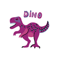 cute cartoon hand drawn dinosaur with words dino. Tyrannosaurus. illustration of scandinavian t-rex character for children and scrap book with lettering