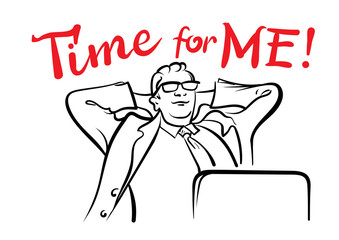 Businessman in office resting. The inscription is time for me