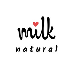 Natural milk hand drawn lettering and text black silhouette isolated on white background, vector illustration.