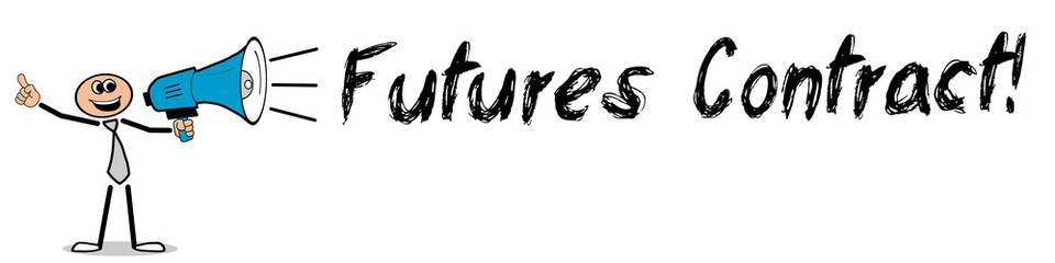 Obraz premium Futures Contract! 