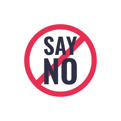 Say No speech bubble, poster and sticker concept. message No cloud talk for banner, poster, web