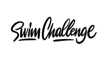 Fototapeta premium Swim challenge. The inscription on a white background. Good for marathons, banners, background, poster and t-shirts.
