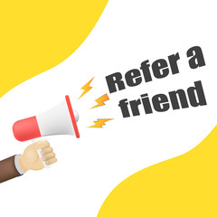 people shout on megaphone with Refer a friend word concept vector illustration with character hand shake, landing page, template, ui, web, mobile app, poster,