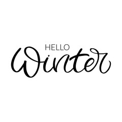 Hand drawn lettering card. The inscription: Hello Winter. Perfect design for greeting cards, posters, T-shirts, banners, print invitations. Christmas card.