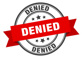 denied label. denied red band sign. denied