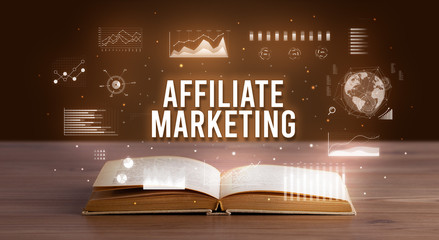AFFILIATE MARKETING inscription coming out from an open book, creative business concept