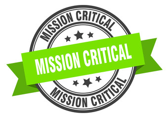 mission critical label. mission critical green band sign. mission critical