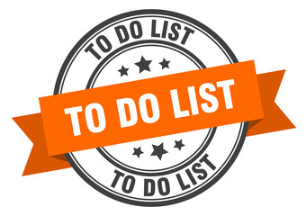 to do list label. to do list orange band sign. to do list