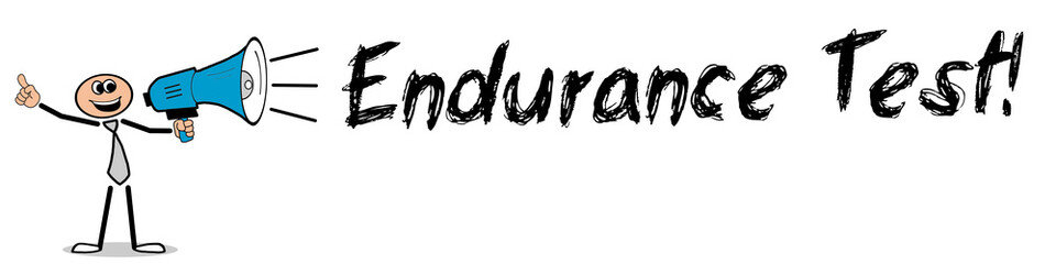 Obraz premium Endurance Test! 