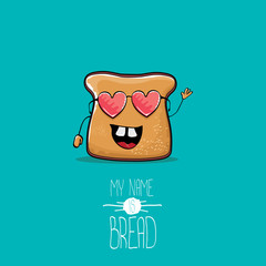 vector funny cartoon cute sliced bread character isolated on turquoise background. My name is bread concept illustration. funky food character or bakery label mascot