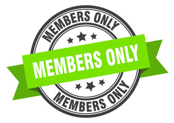 members only label. members only green band sign. members only