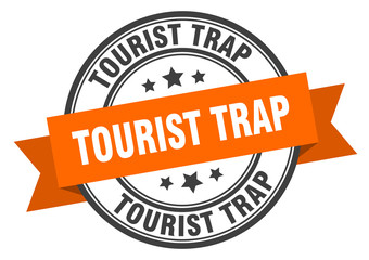 tourist trap label. tourist trap orange band sign. tourist trap