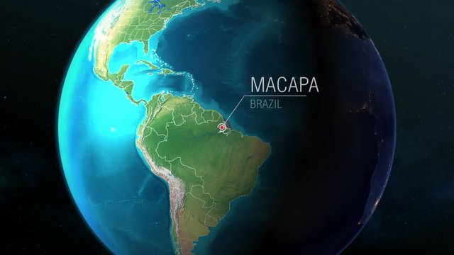 Brazil - Macapa - Zooming from space to earth