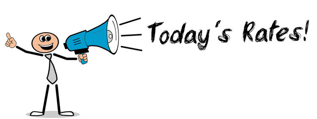 Today´s Rates! 