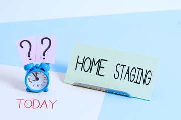 Handwriting text writing Home Staging. Conceptual photo Act of preparing a private residence for sale in the market