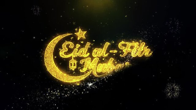 Eid al-Fitr mubarak Text Wish on Gold Glitter Particles Spark Exploding Fireworks Display. Greeting card, Wishes, Celebration, Party, Invitation, Gift, Event, Message, Holiday, Festival 4K Loop