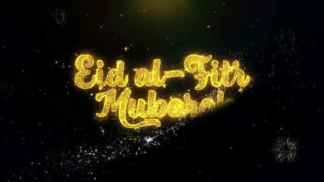 Eid al-Fitr mubarak Text Wish on Gold Glitter Particles Spark Exploding Fireworks Display. Greeting card, Wishes, Celebration, Party, Invitation, Gift, Event, Message, Holiday, Festival 4K Loop