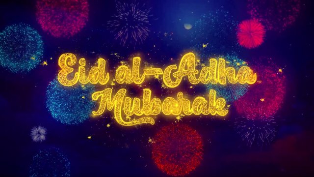 Eid al-Adha mubarak wish Text Colorful Firework Explosion Particles. Greeting card, Wishes, Celebration, Party, Invitation, Gift, Event, Message, Holiday, Festival 4K Loop Animation.