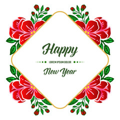 Ornament art of red flower frame, for banner or poster happy new year. Vector